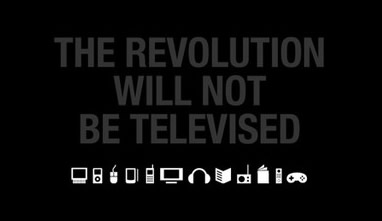 revolution will not be televised